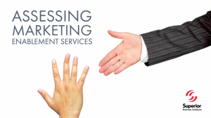 How to Assess Marketing Enablement Services for Your Business 